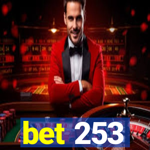 bet 253